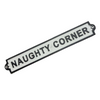 Naughty Corner Cast Iron Sign