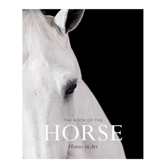 The Book of the Horse: Horses in Art
