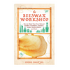 The Beeswax Workshop Book