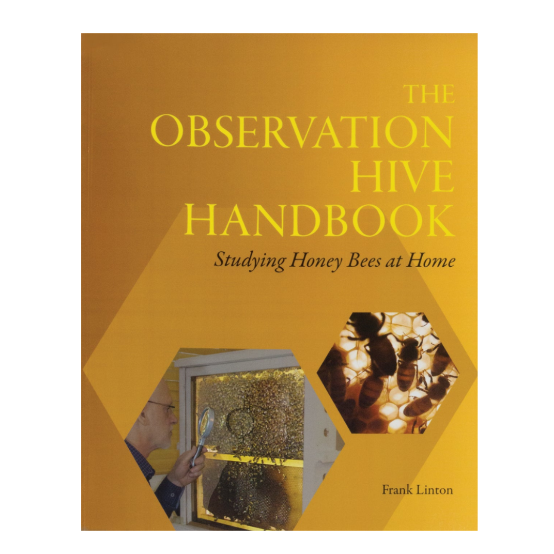 The Observation Hive Handbook Book – Hagen's Bees
